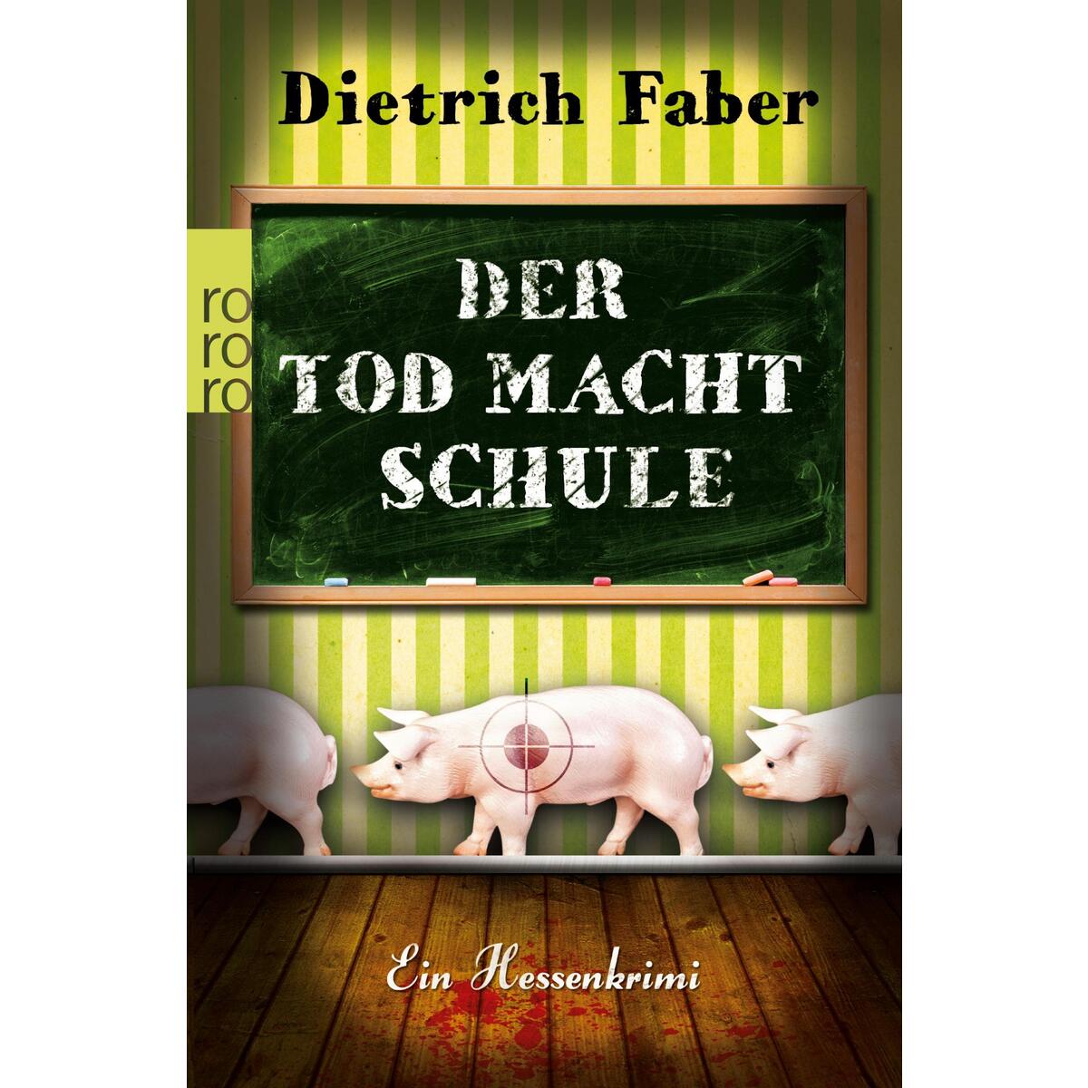 Der Tod macht Schule von Rowohlt Taschenbuch Verlag