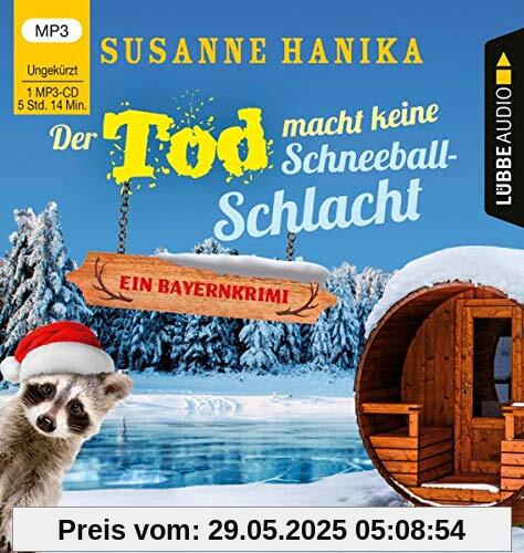 Der Tod macht keine Schneeballschlacht: Sofia und die Hirschgrund-Morde - Bayernkrimi Teil 4. Ungekürzt. Der Tod macht keine Schneeballschlacht: Sofia und die Hirschgrund-Morde - Bayernkrimi Teil 4. Ungekürzt.