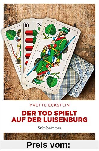 Der Tod spielt auf der Luisenburg: Kriminalroman