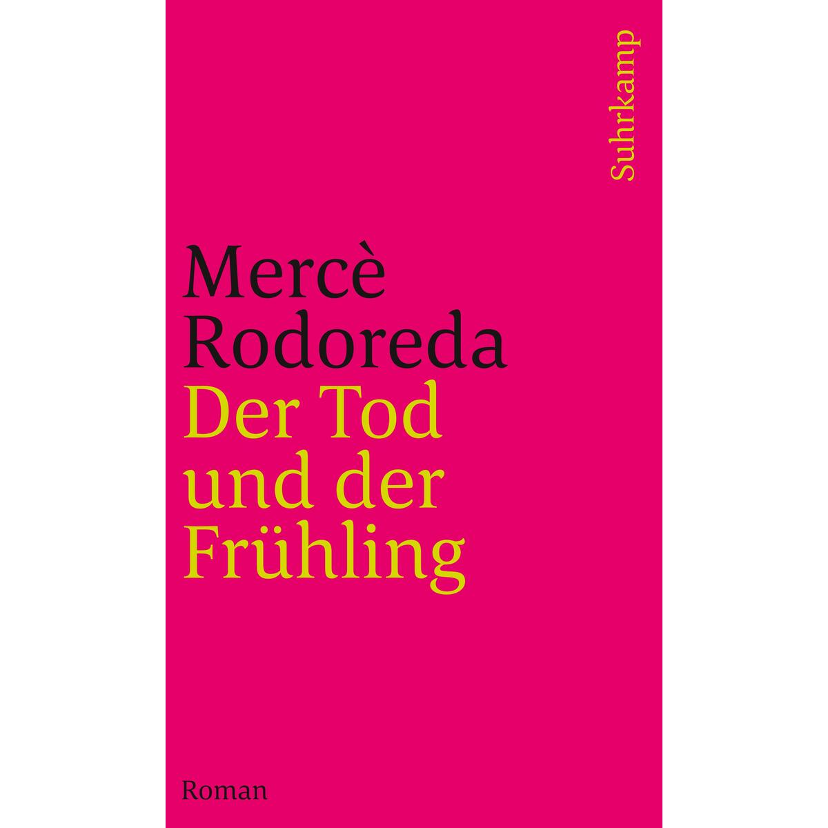 Der Tod und der Frühling von Suhrkamp Verlag AG