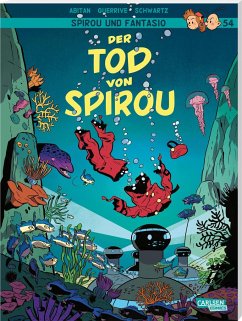 Der Tod von Spirou / Spirou + Fantasio Bd.54 von Carlsen / Carlsen Comics