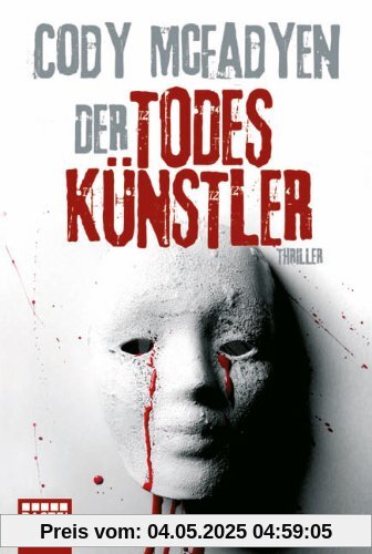 Der Todeskünstler: Thriller: Smoky Barretts 2. Fall