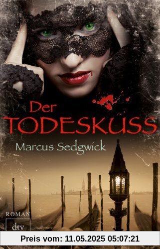 Der Todeskuss: Roman