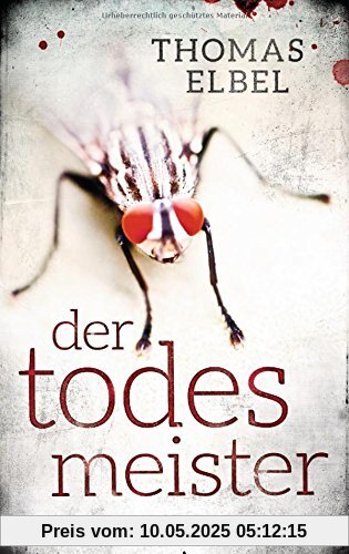 Der Todesmeister: Thriller