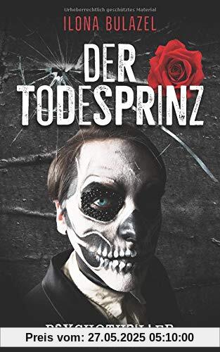 Der Todesprinz: Psychothriller