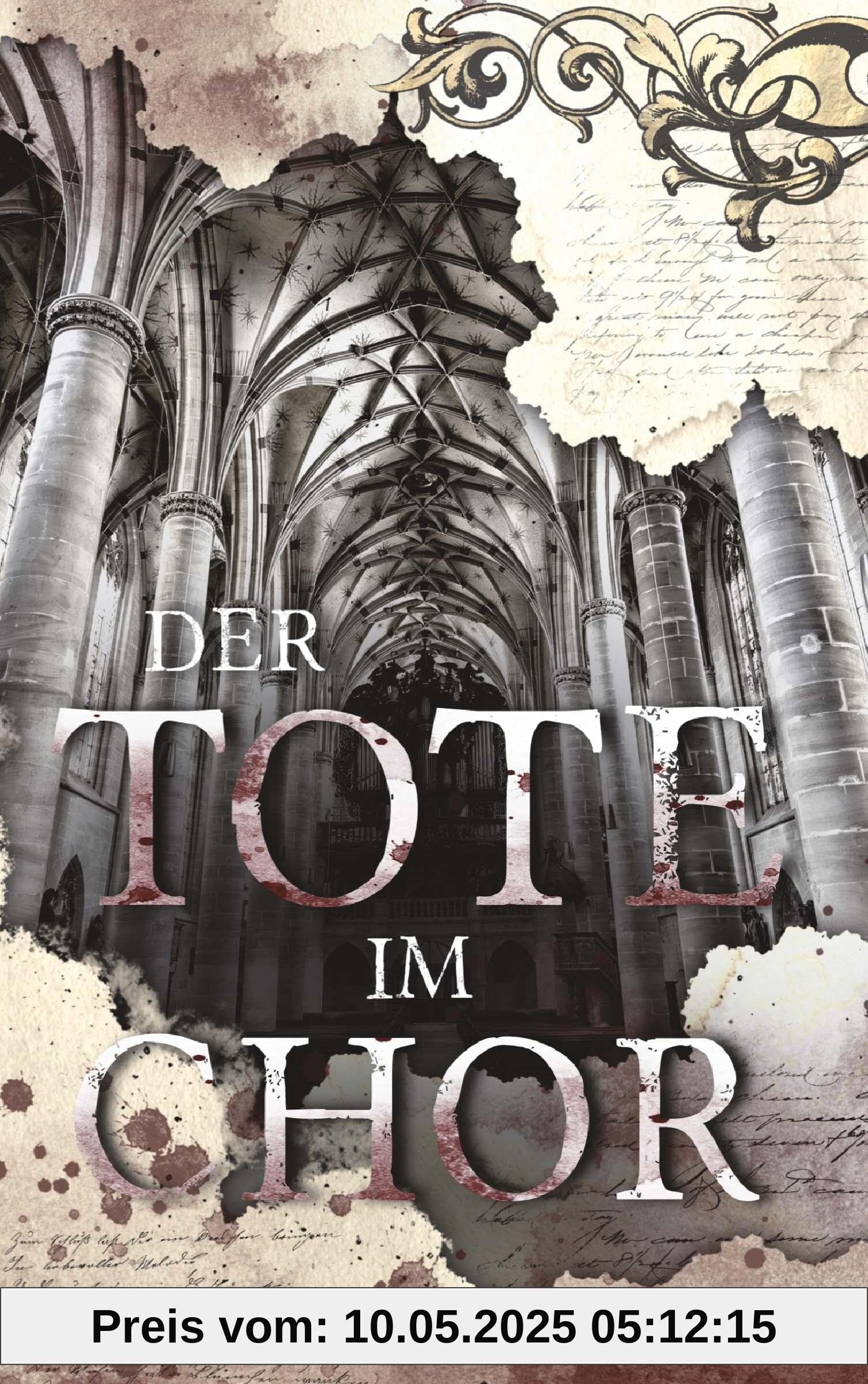Der Tote im Chor: Mittelalterkrimi