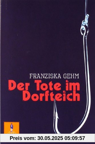 Der Tote im Dorfteich: Roman (Gulliver)