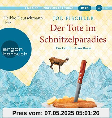 Der Tote im Schnitzelparadies: Ein Fall für Arno Bussi (Arno Bussi ermittelt, Band 1)
