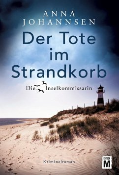 Der Tote im Strandkorb / Die Inselkommissarin Bd.1 von Amazon Publishing / Edition M