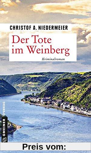 Der Tote im Weinberg: Kriminalroman (Kriminalromane im GMEINER-Verlag)