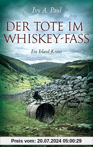 Der Tote im Whiskey-Fass: Ein Irland-Krimi
