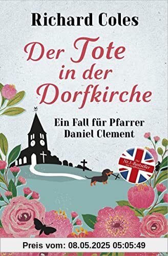 Der Tote in der Dorfkirche: Ein Fall für Pfarrer Daniel Clement