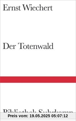 Der Totenwald: Ein Bericht (Bibliothek Suhrkamp)