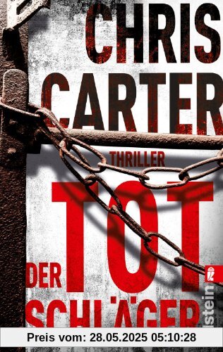 Der Totschläger: Thriller (Ein Hunter-und-Garcia-Thriller, Band 5)