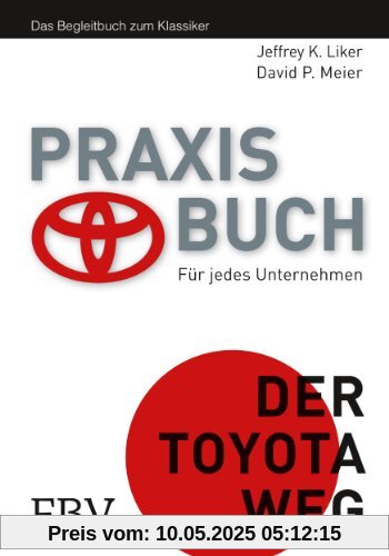 Der Toyota Weg Praxisbuch