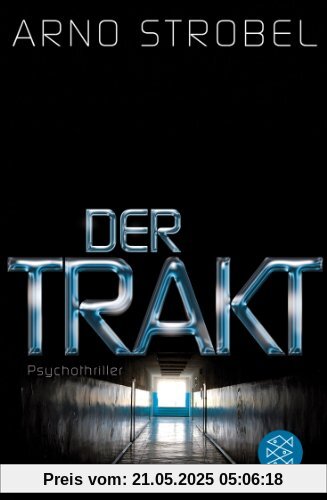 Der Trakt: Psychothriller