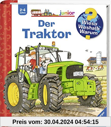Der Traktor (Wieso? Weshalb? Warum? junior, Band 34)