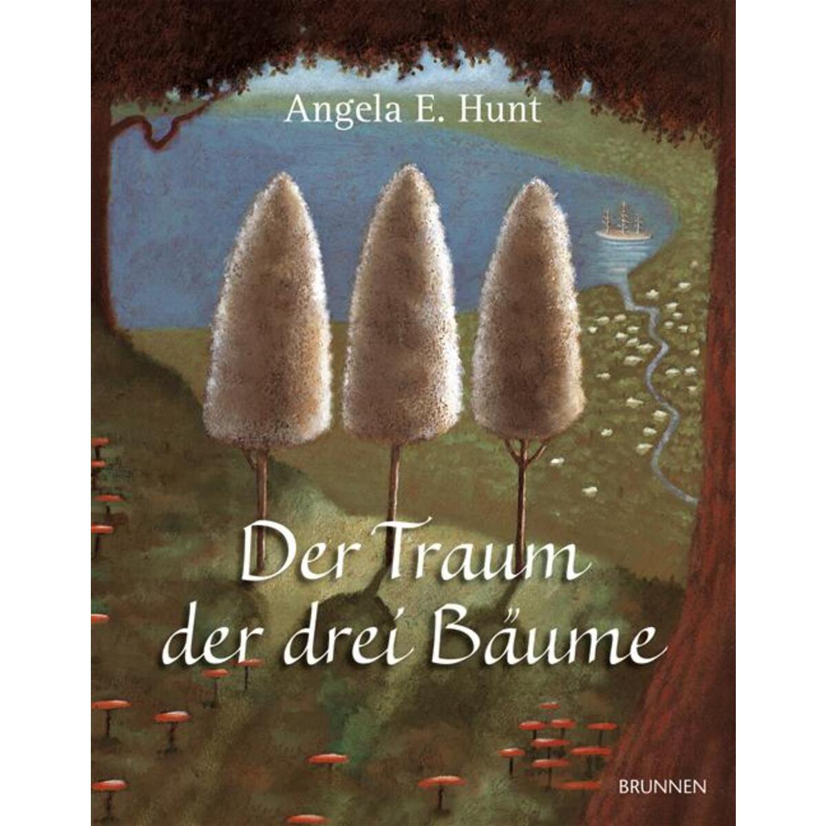 Der Traum der drei Bäume von Brunnen-Verlag GmbH