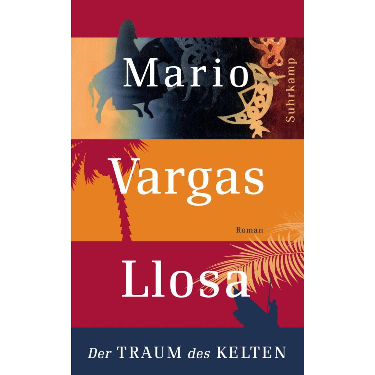 Der Traum des Kelten Der Traum des Kelten von Suhrkamp Verlag