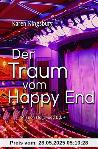 Der Traum vom Happy End (Mission Hollywood)