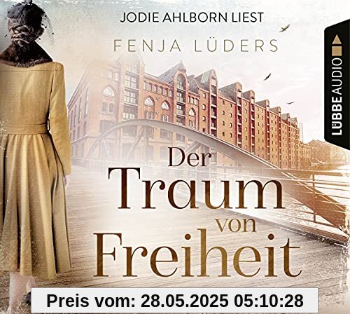 Der Traum von Freiheit: Speicherstadt-Saga. Teil 3. (Die Kaffeehändler, Band 3)