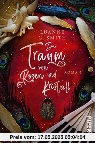 Der Traum von Rosen und Kristall: Roman (Elenas Erbe, 2, Band 2)