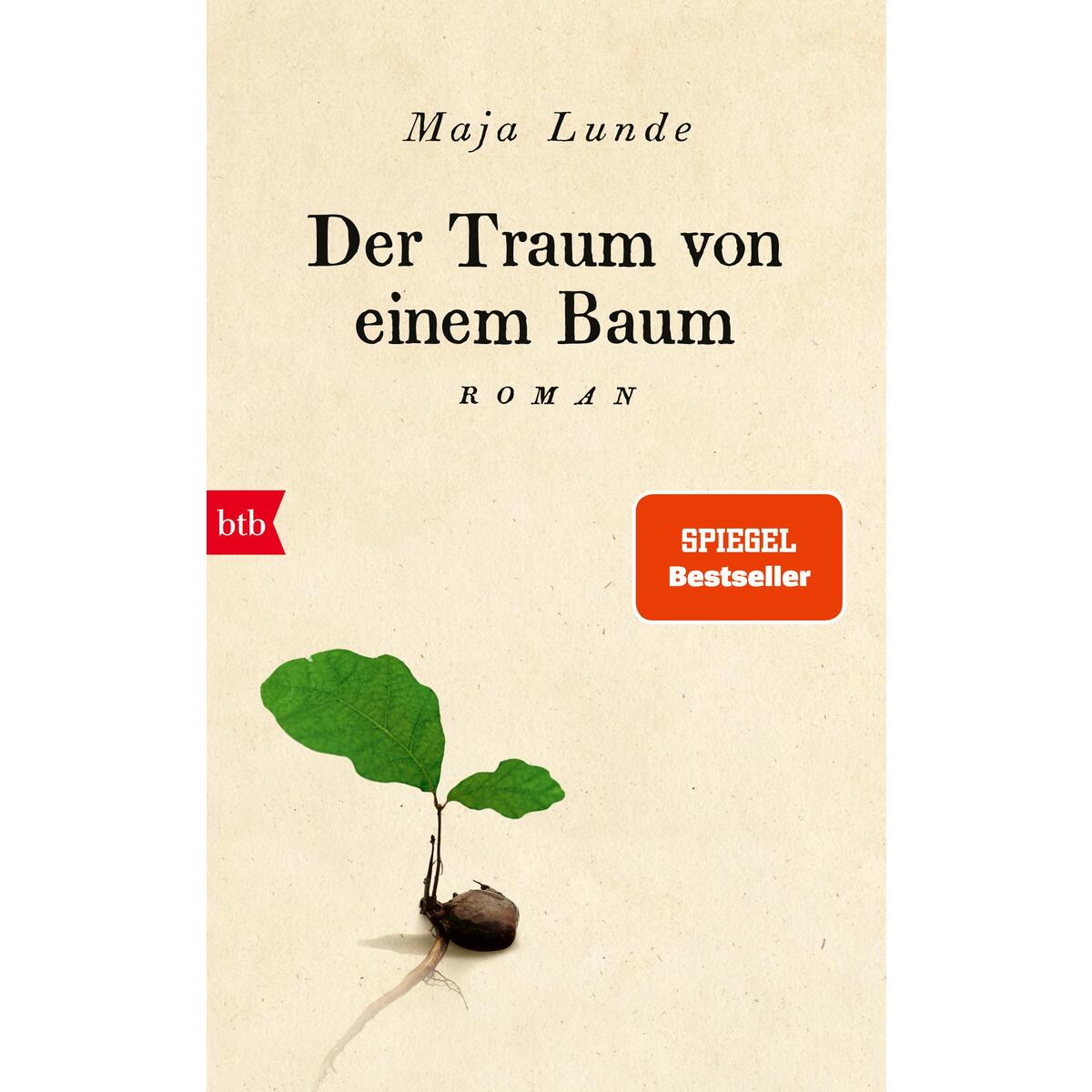 Der Traum von einem Baum von Btb