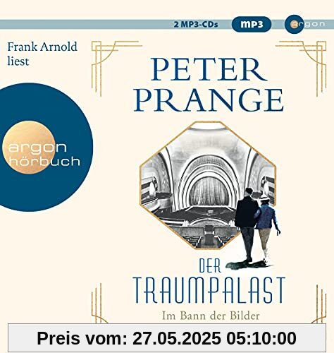 Der Traumpalast: Im Bann der Bilder