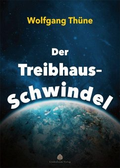 Der Treibhaus-Schwindel von Lindenbaum Verlag