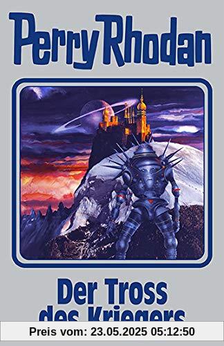 Der Tross des Kriegers: Perry Rhodan Band 153