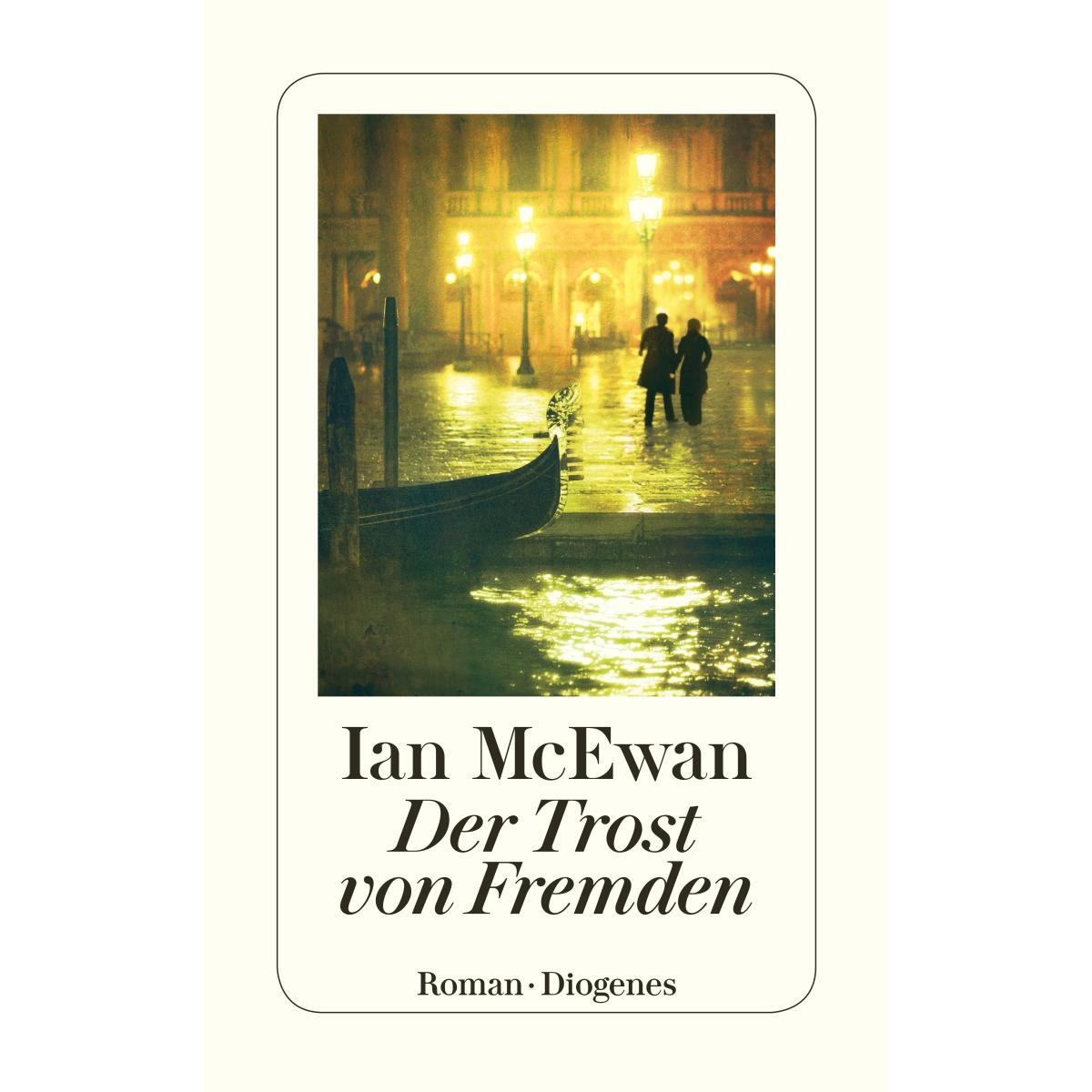 Der Trost von Fremden von Diogenes Verlag AG