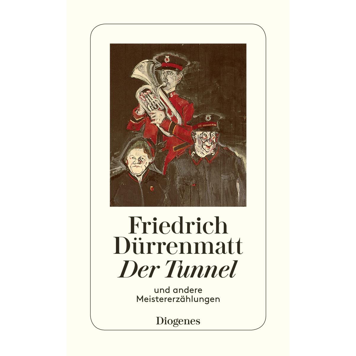 Der Tunnel und andere Meistererzählungen von Diogenes Verlag AG