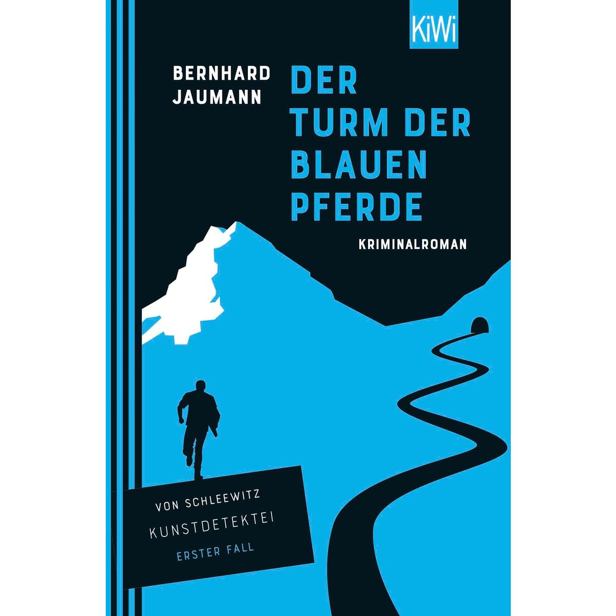 Der Turm der blauen Pferde von Kiepenheuer & Witsch GmbH