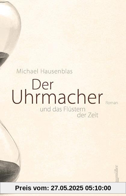 Der Uhrmacher und das Flüstern der Zeit