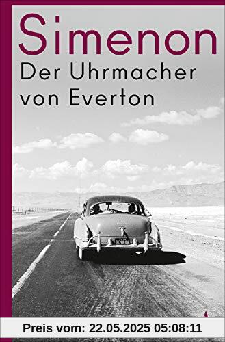 Der Uhrmacher von Everton (Die großen Romane)