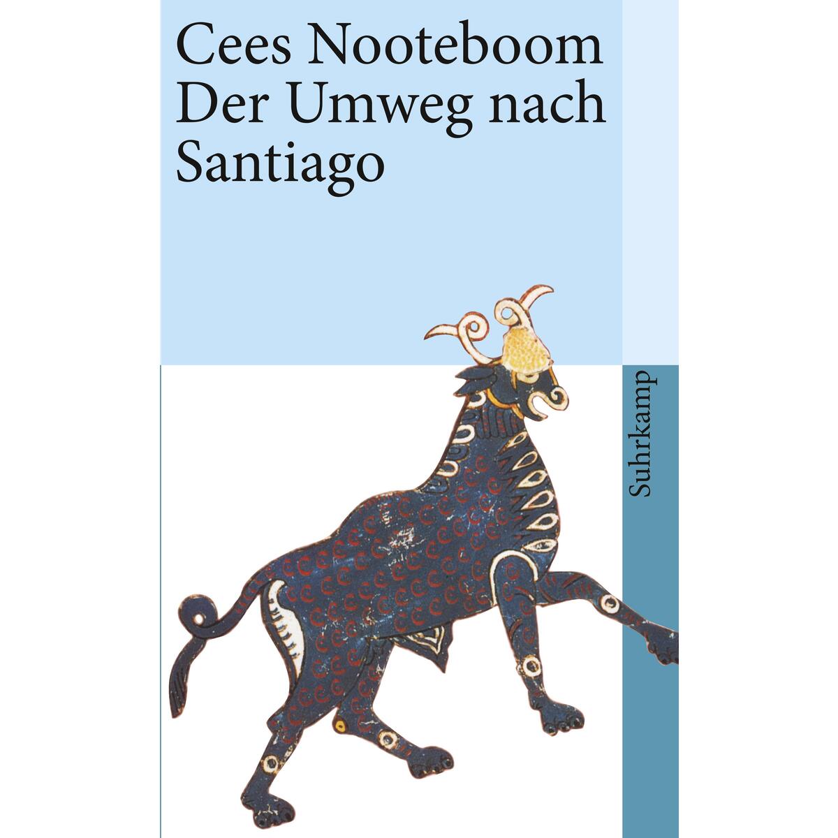 Der Umweg nach Santiago Der Umweg nach Santiago von Suhrkamp Verlag