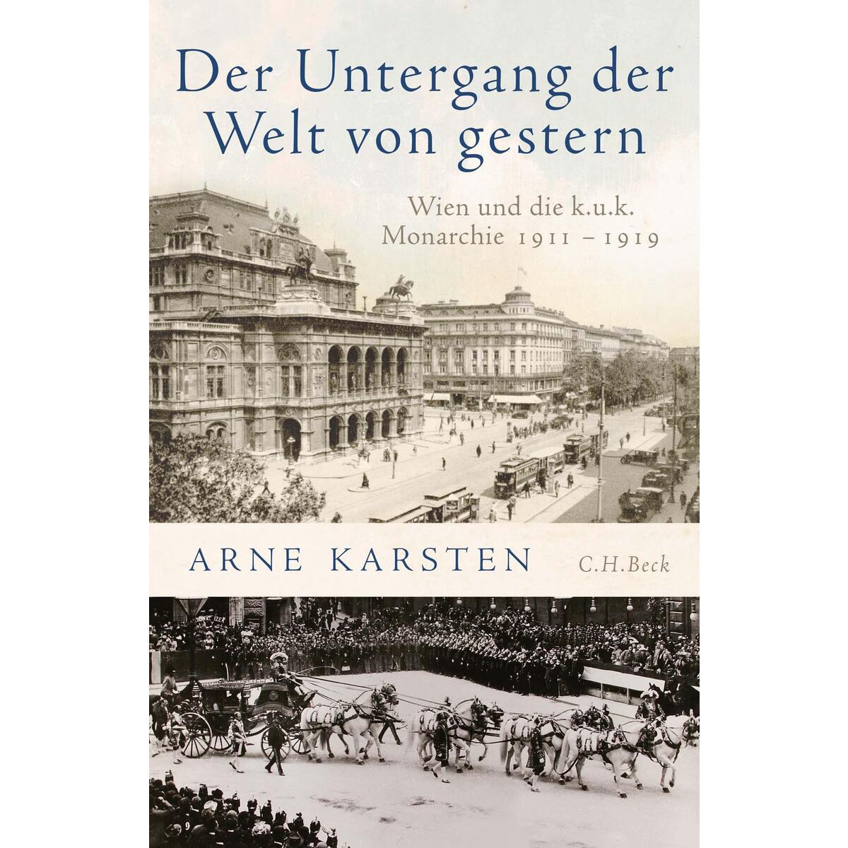 Der Untergang der Welt von gestern von Beck C. H.