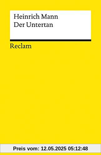 Der Untertan: Roman (Reclams Universal-Bibliothek)