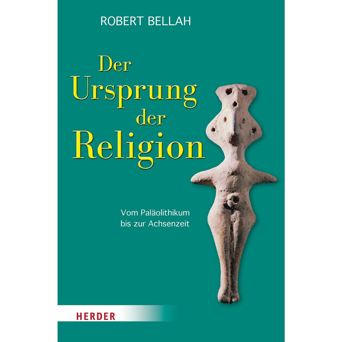 Der Ursprung der Religion von Herder Verlag GmbH