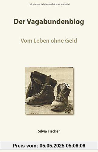 Der Vagabundenblog: Vom Leben ohne Geld Der Vagabundenblog: Vom Leben ohne Geld