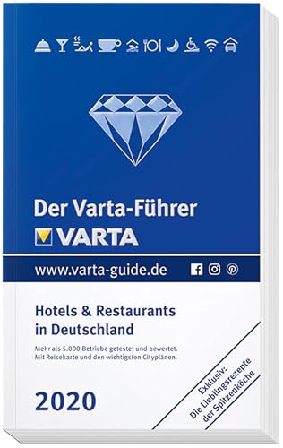 Der Varta-Führer 2020 - Hotels und Restaurants in Deutschland (Varta Hotel-und Restaurantführer)