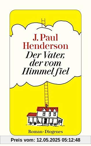 Der Vater, der vom Himmel fiel (detebe)