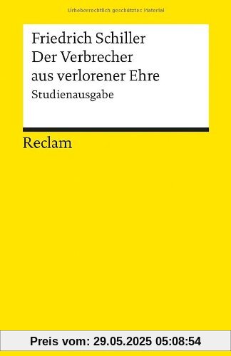 Der Verbrecher aus verlorener Ehre: Studienausgabe Der Verbrecher aus verlorener Ehre: Studienausgabe