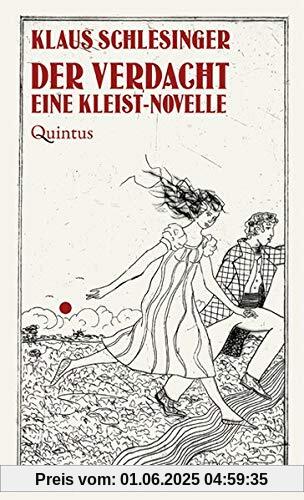 Der Verdacht: Eine Kleist-Novelle