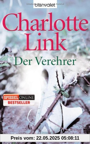 Der Verehrer: Roman Der Verehrer: Roman