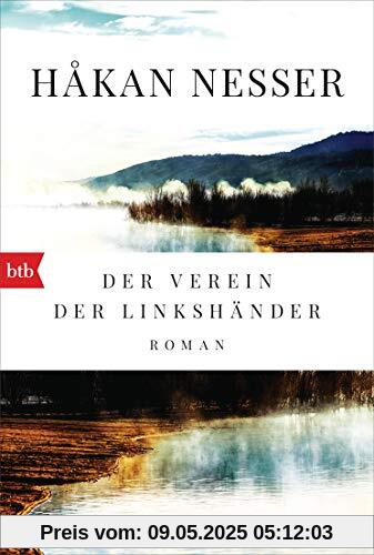 Der Verein der Linkshänder: Roman - Kommissar Van Veeteren und Inspektor Barbarotti auf der Spur eines Mörders, der alle zum Narren hält.