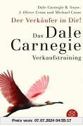 Der Verkäufer in Dir: Das Dale-Carnegie-Verkaufstraining