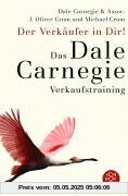 Der Verkäufer in Dir: Das Dale-Carnegie-Verkaufstraining