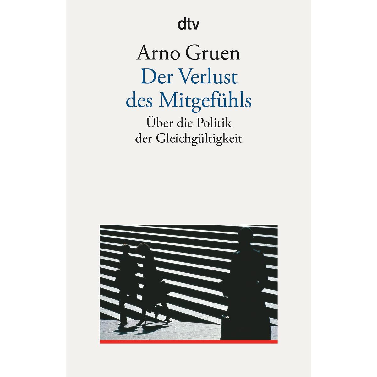 Der Verlust des Mitgefühls von dtv Verlagsgesellschaft