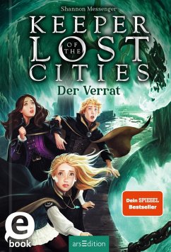 Der Verrat / Keeper of the Lost Cities Bd.4 (eBook, ePUB) von Ars Edition GmbH